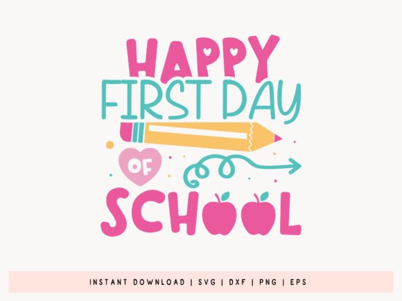 Download Happy First Day of School SVG - School svg Collection