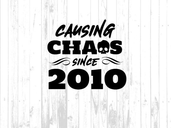 Download Causing Chaos Since 2010 T-Shirt - 2010 Collection