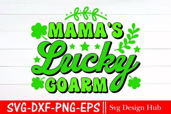 Download Mama's Lucky Goarm Svg, Retro Designs - Mama's lucky goarm Collection