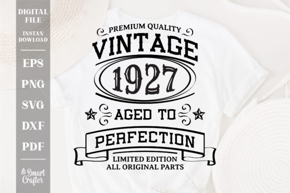 Download Vintage 1927 Aged to Perfection Svg - 1927 Collection